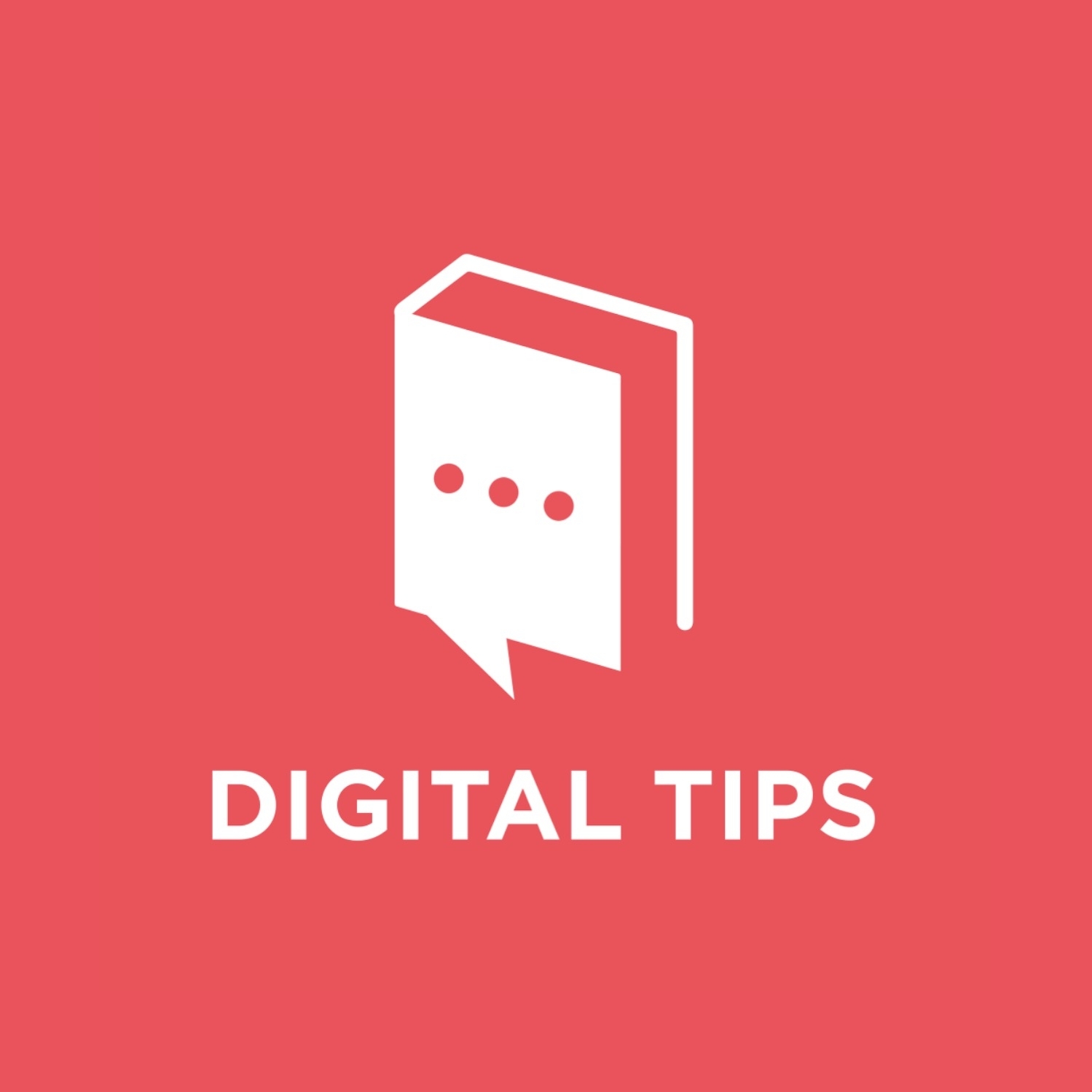 Digital tips