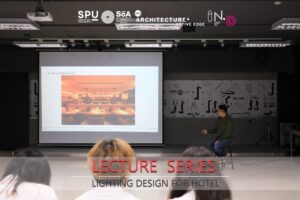 SOA+SPU เรียนกับตัวจริง ประสบการณ์จริง Design Talk Lighting Design for Hotel