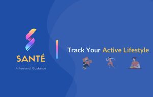 Sante แอปพลิเคชัน ที่ออกแบบมาเพื่อคนรักสุขภาพ idea สุดเจ๋งของเด็ก เทคโนโลยีสารสนเทศ